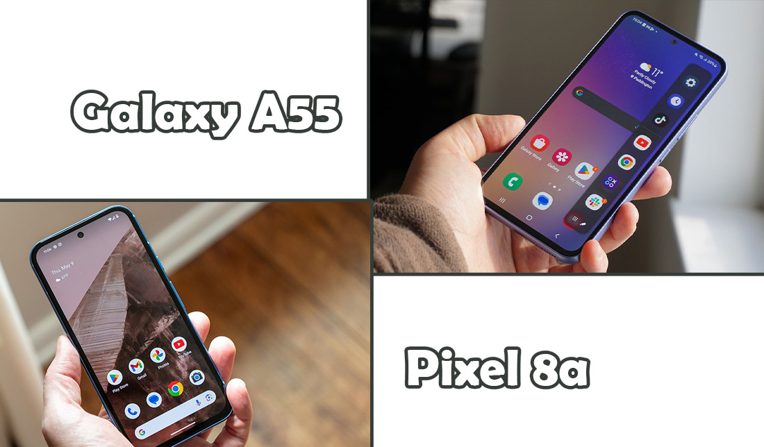 نمایش محیط نرم‌افزاری گوشی سامسونگ گلکسی A55 5G و گوگل پیکسل 8a در کنار هم