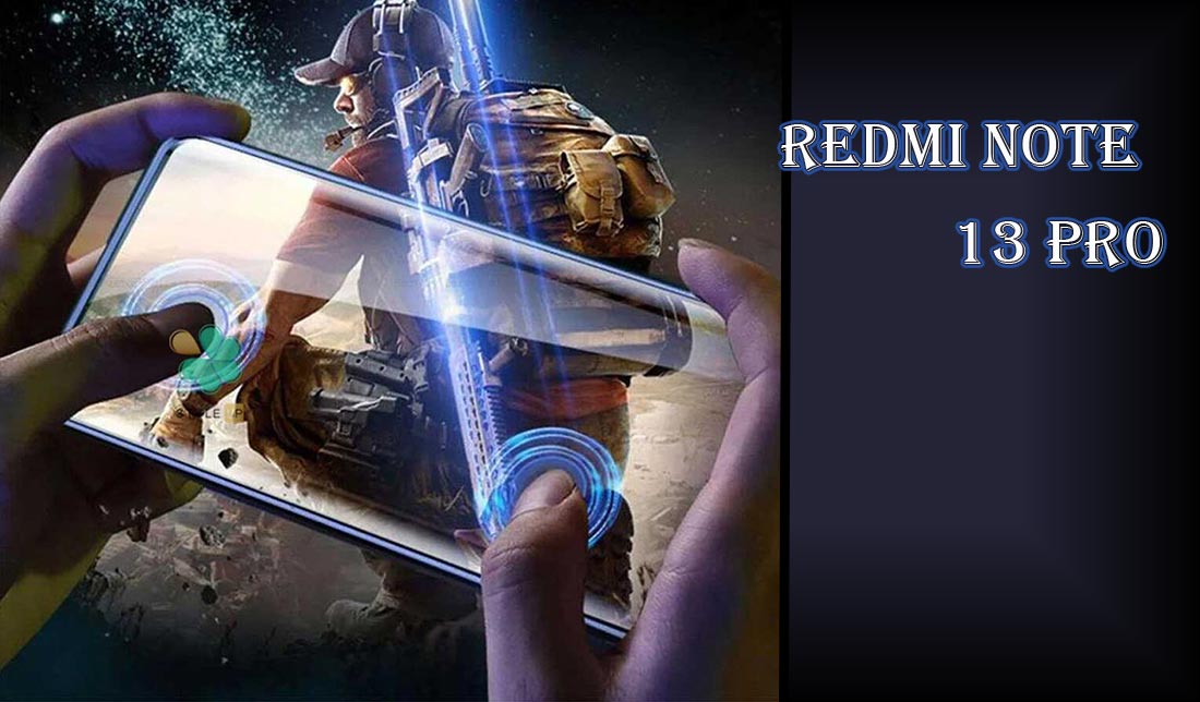 نمایش کیفیت بازی در گوشی ردمی نوت 13 پرو از نمای نزدیک در کنار اسم گوشی